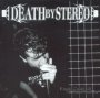 If Looks Could Kill. - Death By Stereo