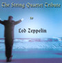 String Quartet Tribute - Tribute to Led Zeppelin