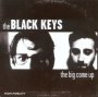 The Big Come Up - The Black Keys 