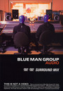 Audio - Blue Man Group