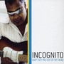 Can't Get You - Incognito