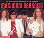 Maximum Darkness - The Darkness
