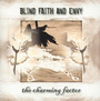 The Charming Factor - Blind Faith & Envy
