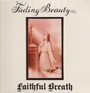Fading Beauty - Faithful Breath