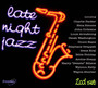 Late Night Jazz - V/A