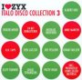ZYX Italo Disco Collection  3 - I Love ZYX   