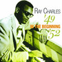 In The Beginning 1949-52 - Ray Charles