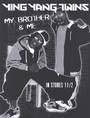 My Brother & Me - Ying Yang Twins