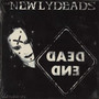 Dead End - Newlydeads