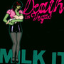Milk It - Best Of - Death In Vegas