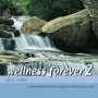 Wellness Forever 2 - V/A