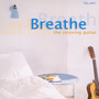 Breathe - The Relaxing Guitar - V/A