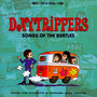 Daytrippers-Songs Of The Beatl - Tribute to The Beatles