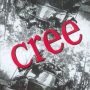 Cree - Cree   
