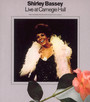 Live At Carnegie Hall - Shirley Bassey