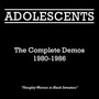 The Complete Demos 1980-1 - Adolescents