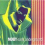 Early Underground - Moby