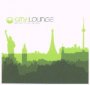 City Lounge-Paris/Berlin/London - City Clubbing   