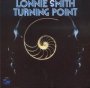 Turning Point - Lonnie Smith