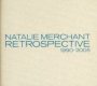 Retrospective 1990-2005 - Natalie Merchant