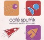 Cafe Sputnik: Electr..-20T - V/A