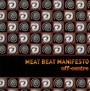 Off Centre - Meat Beat Manifesto