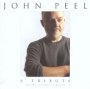 John Peel A Tribute - Tribute to John Peel