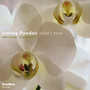 What's New - Jimmy Ponder