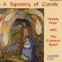Tapestry Of Carols - Maddy Prior