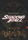 Art Of Touring - Shadows Fall