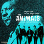 Night Time Is The Right - The Animals