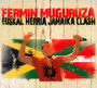 Euskal Herria Jamaica Cla - Fermin Muguruza