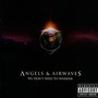 We Don't Need To Whisper - Angels & Airwaves
