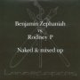 Naked & Mixed Up - Benjamin Zephaniah / Rodney
