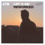 Let U Go Reworked - ATB