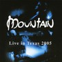 Live In Texas 2005 - Mountain