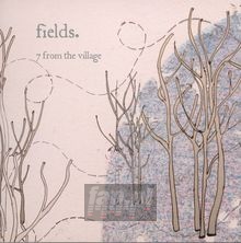 7 From The Village - Fields