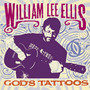God's Tattoos - William Lee Ellis 
