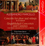Marcello: Concerto For Oboe & String - Andrea Marcon