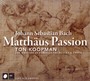 Matthaeus Passion - Johan Sebastian Bach 