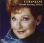 Evelyn Lear, An 80TH Birt - Evelyn Lear
