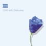 Chill With Debussy - C. Debussy