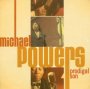 Prodigal Son - Michael Powers