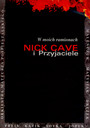 W Moich Ramionach - Nick Cave  & Friends   