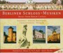 Berliner Schloss-Musiken - V/A