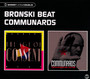 Age Of Consent/Platinum Collection - Bronski Beat / Communards