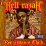 Renaissance Child - Hell Razah