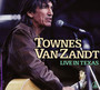 Live In Texas - Townes Van Zandt 