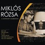 A Centenary Celebration - Miklos Rozsa