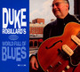 World Full Of Blues - Duke Robillard